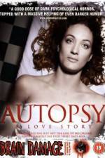 Watch Autopsy A Love Story M4ufreemovies