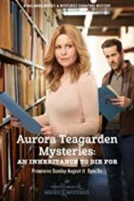 Watch Aurora Teagarden Mysteries: An Inheritance to Die For M4ufreemovies