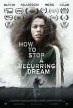 Watch How to Stop a Recurring Dream M4ufreemovies