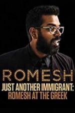 Watch Romesh Ranganathan: Just Another Immigrant - Romesh at the Greek M4ufreemovies