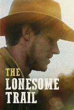 Watch The Lonesome Trail M4ufreemovies