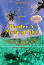 Watch Under a Melted Sky M4ufreemovies