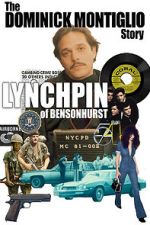 Watch Lynchpin of Bensonhurst: The Dominick Montiglio Story M4ufreemovies