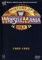 Watch WWE: The History of WrestleMania I-IX M4ufreemovies