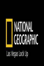 Watch National Geographic Las Vegas Lock Up M4ufreemovies