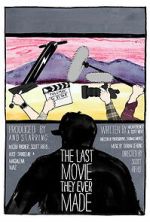 Watch The Last Movie They Ever Made M4ufreemovies