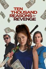 Watch Ten Thousand Reasons for Revenge M4ufreemovies