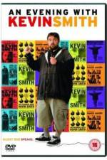 Watch An Evening with Kevin Smith M4ufreemovies