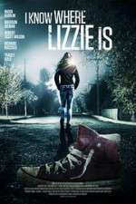 Watch I Know Where Lizzie Is M4ufreemovies
