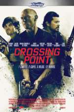 Watch Crossing Point M4ufreemovies
