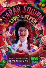 Watch Sarah Squirm: Live + in the Flesh (TV Special 2025) M4ufreemovies
