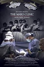 Watch The Mayo Clinic, Faith, Hope and Science M4ufreemovies
