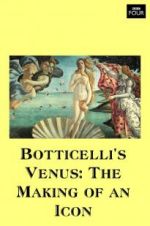 Watch Botticelli\'s Venus: The Making of an Icon M4ufreemovies