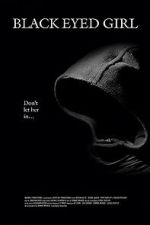 Watch Black Eyed Girl M4ufreemovies