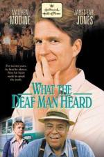 Watch What the Deaf Man Heard M4ufreemovies