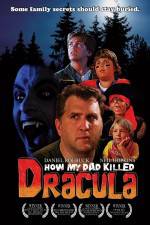 Watch How My Dad Killed Dracula M4ufreemovies