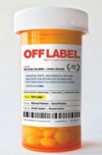 Watch Off Label M4ufreemovies