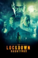 Watch The Lockdown Hauntings M4ufreemovies