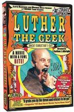 Watch Luther the Geek M4ufreemovies