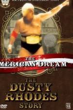 Watch The American Dream The Dusty Rhodes Story M4ufreemovies