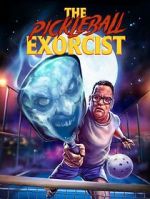 Watch The Pickleball Exorcist M4ufreemovies