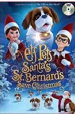 Watch Elf Pets: Santa\'s St. Bernards Save Christmas M4ufreemovies