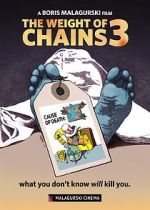 Watch The Weight of Chains 3 M4ufreemovies
