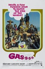 Watch Gas! -Or- It Became Necessary to Destroy the World in Order to Save It. M4ufreemovies
