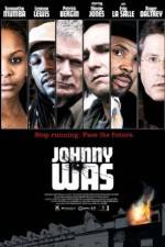Watch Johnny Was M4ufreemovies