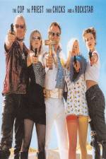 Watch The Cop the Priest Their Chicks and a Rockstar M4ufreemovies