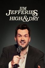 Watch Jim Jefferies: High n' Dry M4ufreemovies