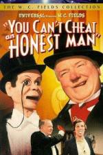 Watch You Can't Cheat an Honest Man M4ufreemovies