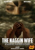 Watch The Naggin Wife: An Adventure of Extreme Flatulence M4ufreemovies