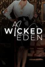 Watch A Wicked Eden M4ufreemovies