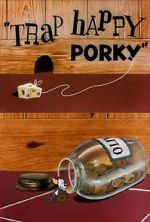 Watch Trap Happy Porky (Short 1945) M4ufreemovies