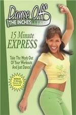 Watch Dance Off the Inches - 15 Minute Express M4ufreemovies