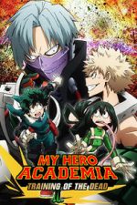 Watch My Hero Academia: Training of the Dead M4ufreemovies