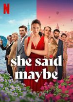 Watch She Said Maybe M4ufreemovies