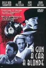 Watch A Gun, a Car, a Blonde M4ufreemovies