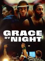Watch Grace by Night M4ufreemovies