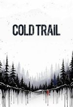 Watch Cold Trail M4ufreemovies