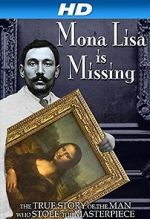 Watch The Missing Piece: Mona Lisa, Her Thief, the True Story M4ufreemovies