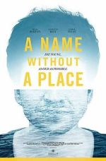 Watch A Name Without a Place M4ufreemovies