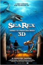 Watch Sea Rex 3D Journey to a Prehistoric World M4ufreemovies