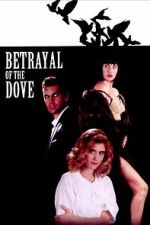 Watch Betrayal of the Dove M4ufreemovies