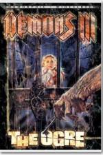 Watch Demons 3 The Ogre M4ufreemovies