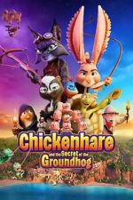 Watch Chickenhare and the Secret of the Groundhog M4ufreemovies