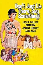 Watch Don\'t Just Lie There, Say Something! M4ufreemovies