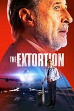 Watch The Extortion M4ufreemovies