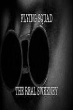 Watch National Geographic: Flying Squad The Real Sweeney M4ufreemovies